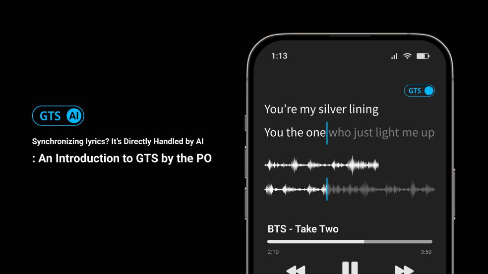 Synchronizing lyrics? It's Directly Handled by AI: An Introduction to GTS by the PO